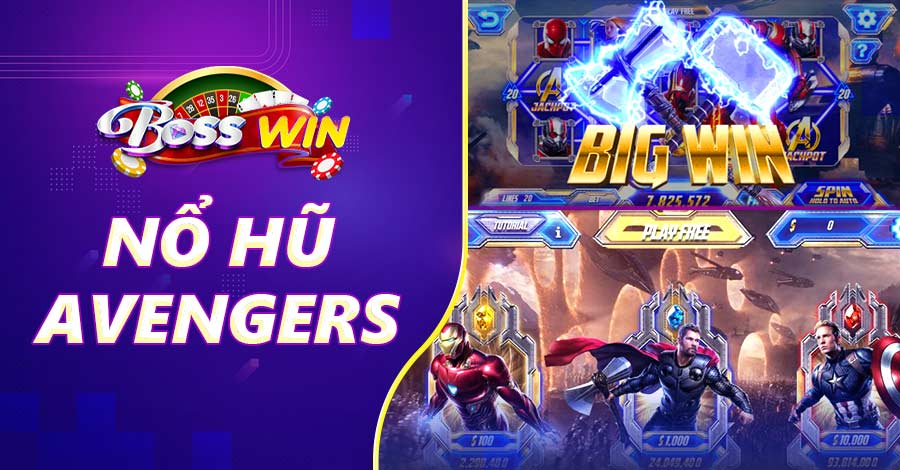 Nổ hũ Avengers tại Bosswin